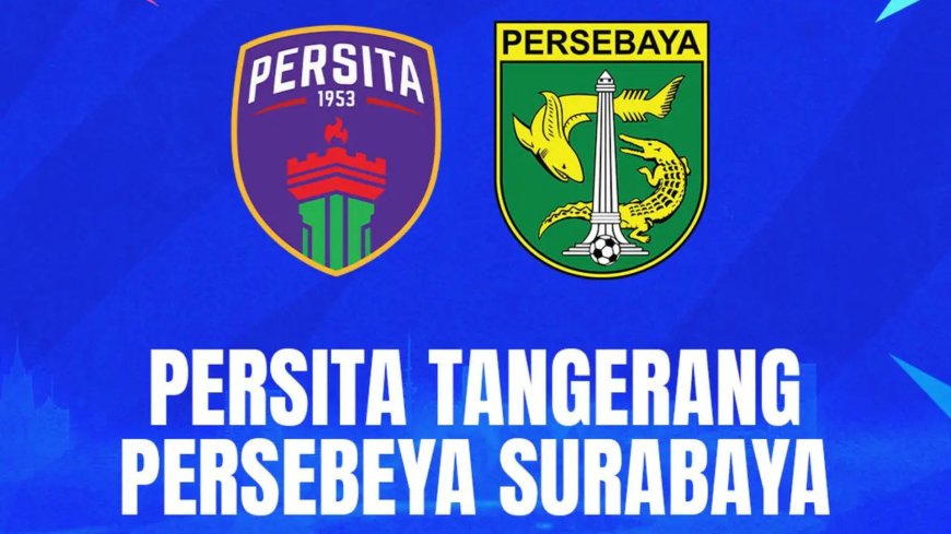 Gengsi di Atas Rumput Hijau: Analisis Taktis Mendalam Persita vs Persebaya di BRI Super League 2025/2026